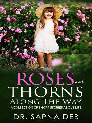 cover image of Roses and Thorns Along the Way